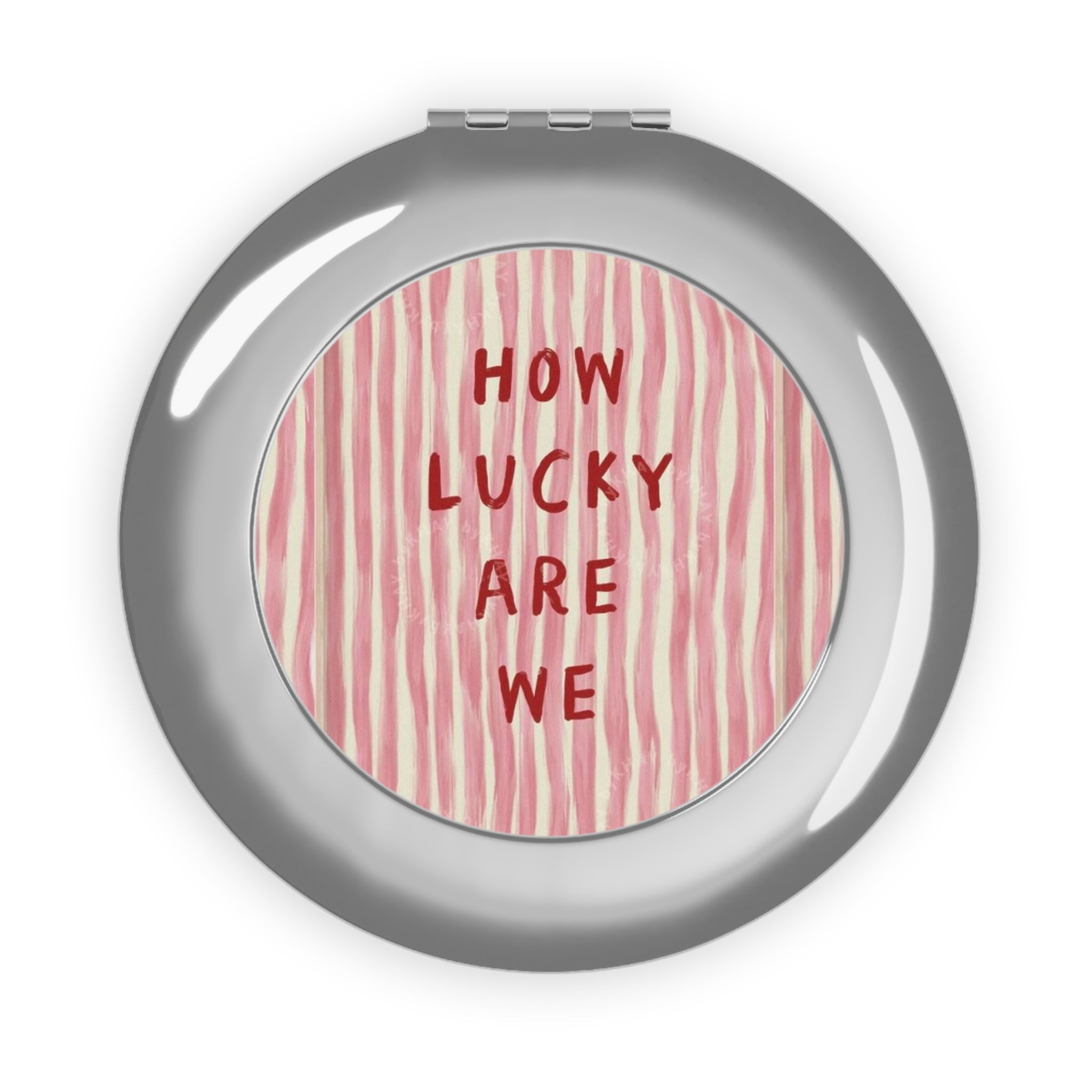 How Lucky Are We Travel Mirror