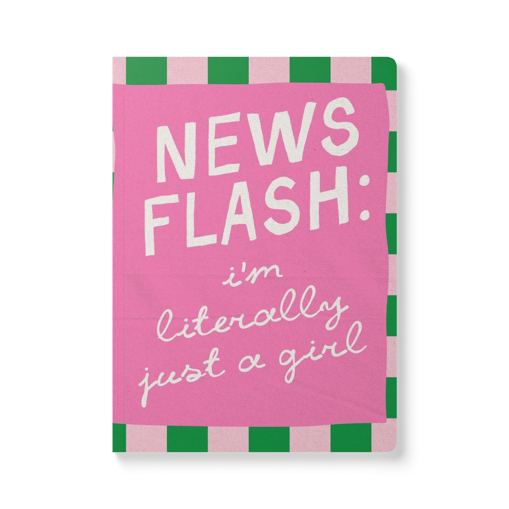 I'm Literally Just a Girl Daily Thoughts Journal